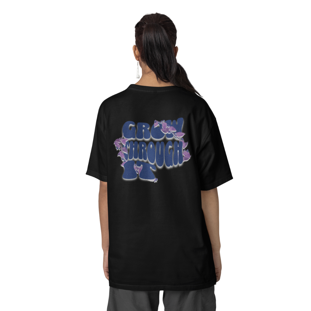 Grow Through It Shirt