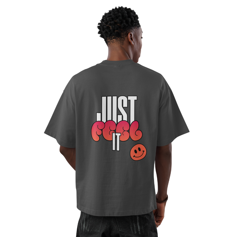 Just Feel It Shirt