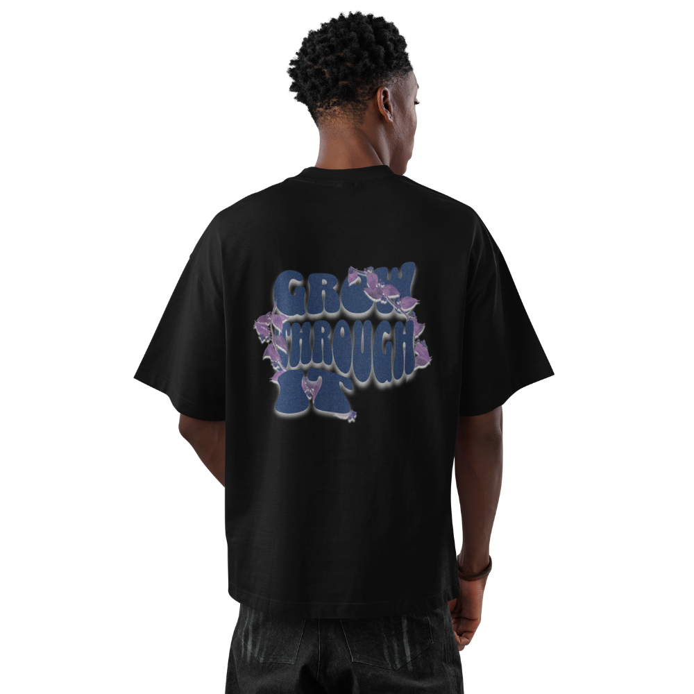 Grow Through It Shirt