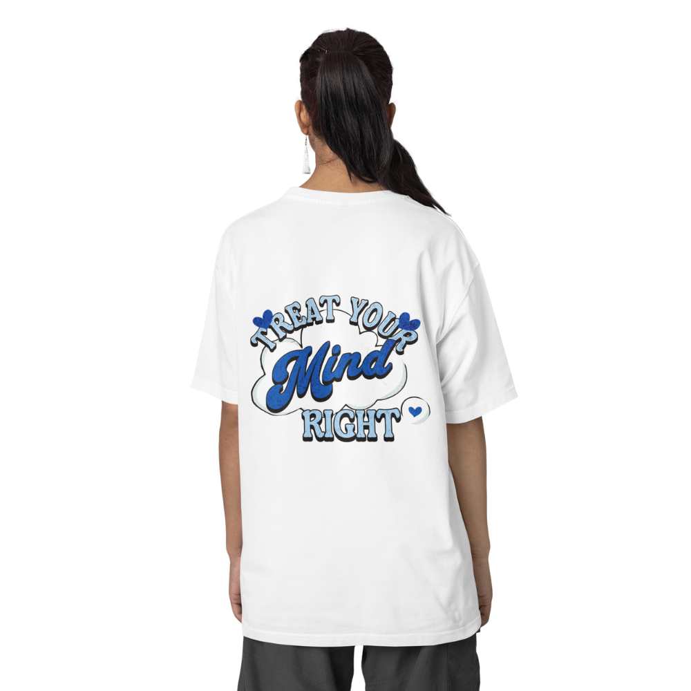 Treat Your Mind Shirt