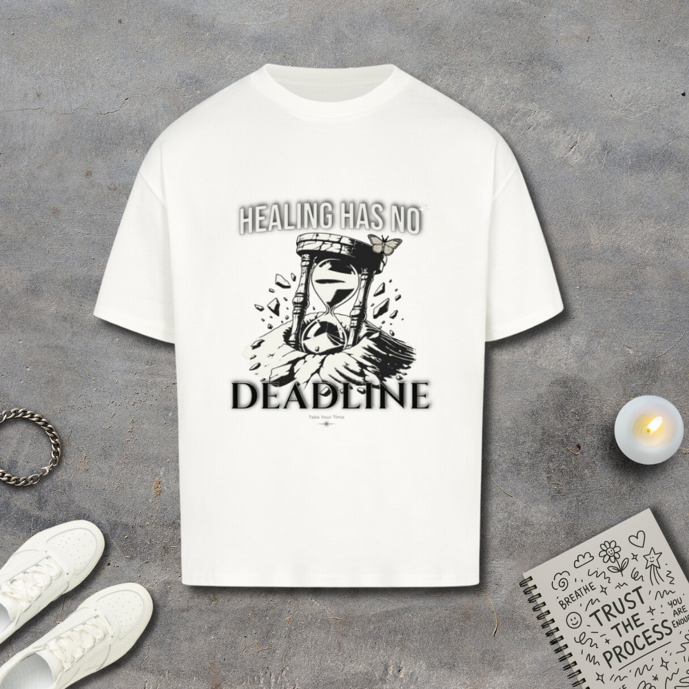 Healing Has No Deadline Shirt