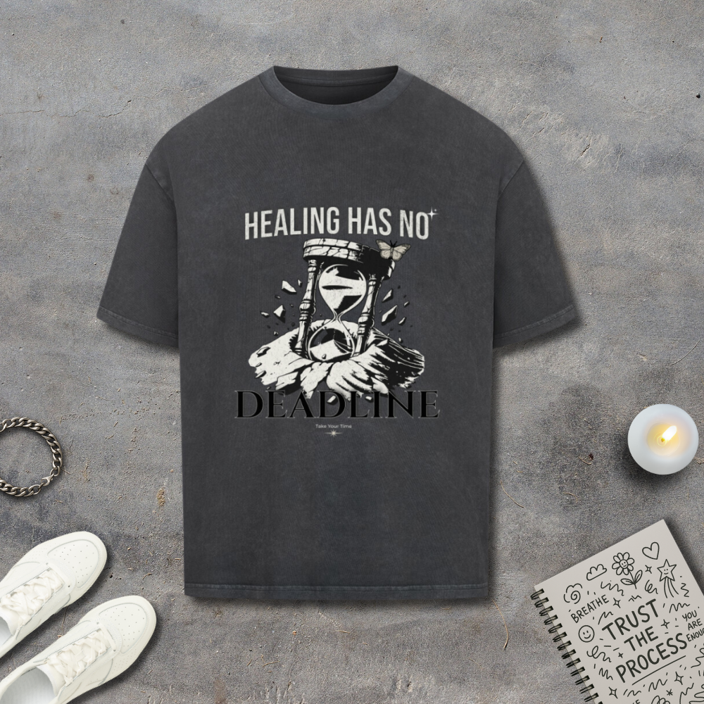 Healing Has No Deadline Shirt