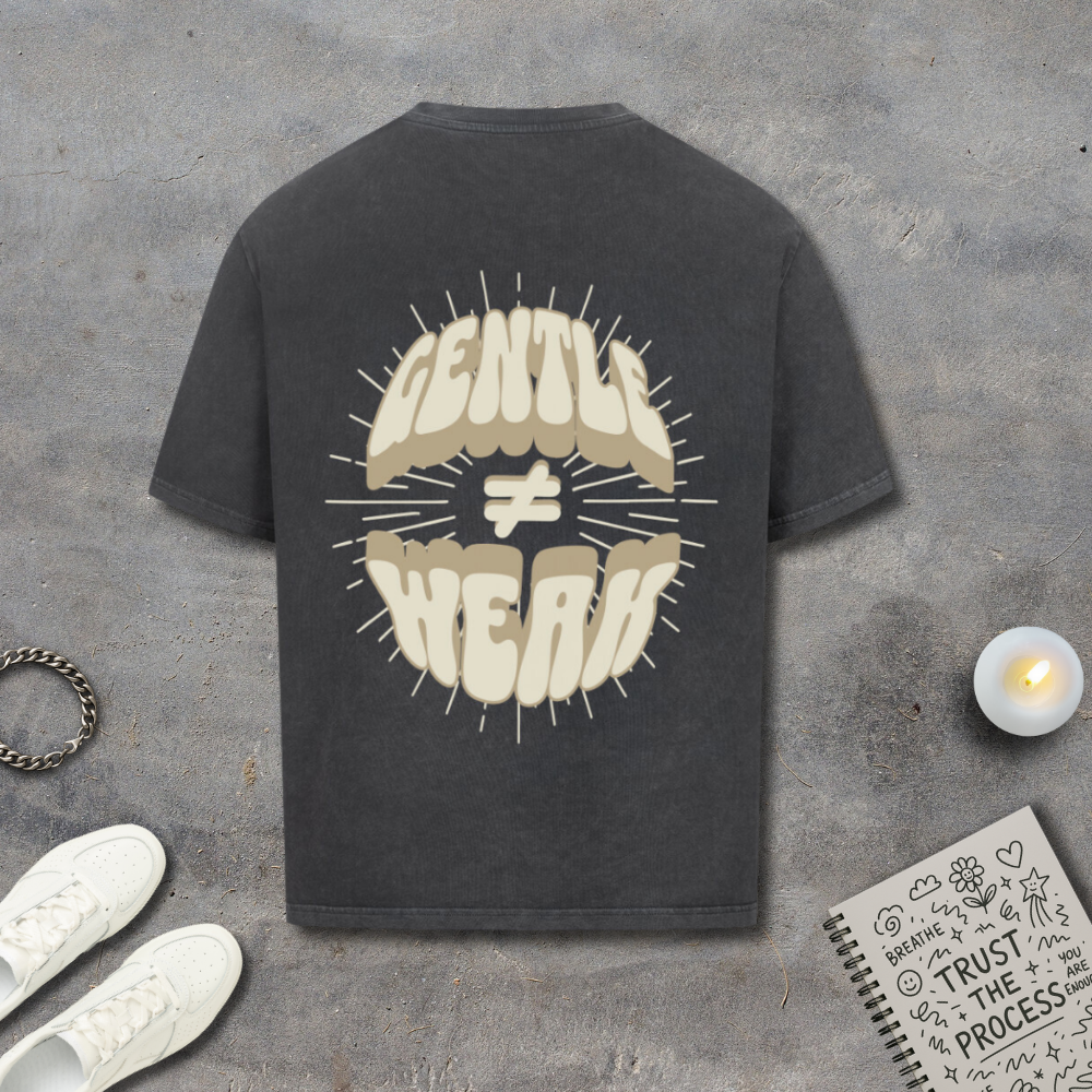 Gentle is not Weak Shirt