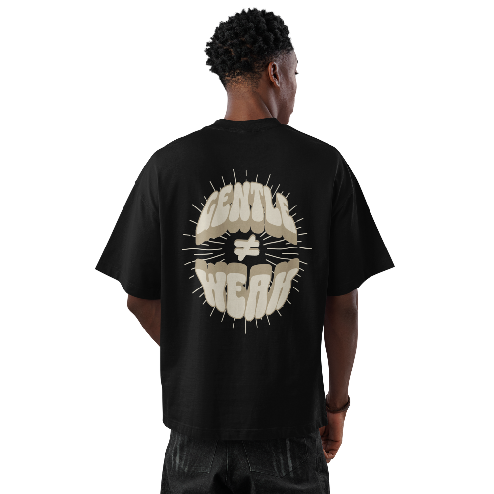 Gentle is not Weak Shirt